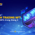 Vấn nạn wash trading NFT tăng 126% trong tháng 2